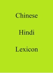 Chinese Hindi Lexicon Robert Goh