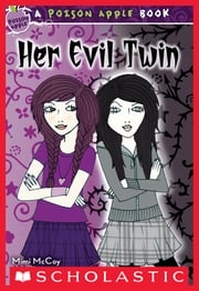 Poison Apple #6: Her Evil Twin Mimi McCoy