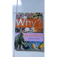 Why? Ancient Animals - Ancient Animals