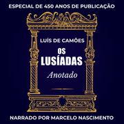 Os Lusíadas (Anotado) Luís de Camões