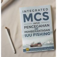 MCS Integrated Book for IUU Fishing Prevention and Eradication