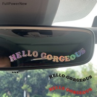 Ful  Car Mirror Sticker Hello Gorgeous Text Design Cute Vinyl Decals Auto Decoration Accessories Waterproof Car Vanity Mirror Sticker nn