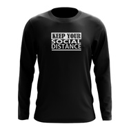 Baju T-Shirt Social Distance Long Sleeve Microfibre