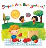 Shapes Are Everywhere! Charles Ghigna
