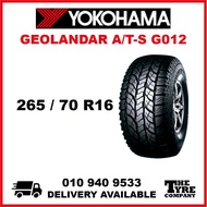 YOKOHAMA GEOLANDAR A/T-S G012 - 265/70/16, 265/70R16 TYRE TIRE TAYAR 16 INCH INCI
