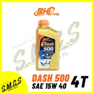 BHP Dash 500 SAE 15W40 4T 1L Semi Synthetic Premium Motorcycle Engine Oil [𝟭𝟬𝟬% 𝗢𝗥𝗜𝗚𝗜𝗡𝗔𝗟] Minyak Hit