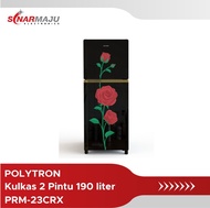 Kulkas 2 Pintu Polytron 190 liter PRM-23CRX PRM23CRX PRM 23CRX