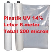 Plastik UV 14% Lebar 6 Meter Tebal 200 micron