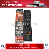 Remote Tv Jitu CHANGHONG CHIQ TCL REALME LED LCD Gratis Baterai 