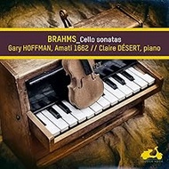 Brahms: Cellos Sonatas Nos.1 & 2
