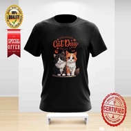 INTERNATIONAL CAT DAY AUGUST 8 DESIGN 44 TSHIRT ROUND NECK FOR ALL