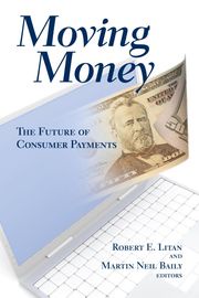 Moving Money Robert E. Litan