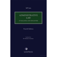 MP Jain's Administrative Law of Malaysia and Singapore 4th edition
