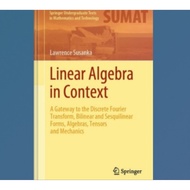 Linear Algebra in Context: A Gateway to the Discrete Fourier Transform, Bilinear and Sesquilinear Fo