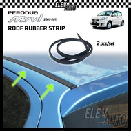Perodua Myvi 2005 - 2011 Roof Rubber Strip Seal Strip Weatherstrip Moulding Trim Getah Bumbung Perod