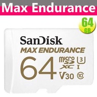 SanDisk 64GB 64G microSDXC【Max Endurance】U3 V30 4K 錄影記憶卡