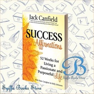 Success Affirmations: 52 Weeks for Living a Passionate and Purposeful