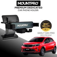 𝗠𝗢𝗨𝗡𝗧𝗣𝗥𝗢™ Premium Dedicated Car Phone Holder Geely GX3 Pro (2023-Present)