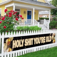 Holy Shit You’re Old Large Banner, Funny Birthday Banner, Happy Birthday Lawn Sign Porch Sign for 30