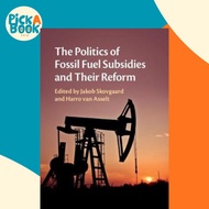The Politics of Fossil Fuel Subsidies and their Reform by Jakob Skovgaard (UK edition, hardcover)