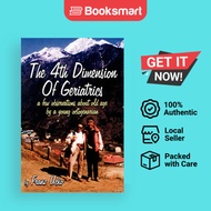 The 4th Dimension Of Geriatrics - Paperback - English - 9781434307149