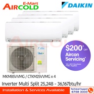 Daikin Inverter Multi-Split AirCon MKM85VVMG/CTKM25VVMG x 4