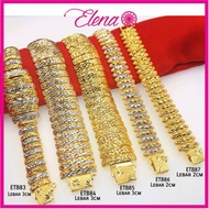 Elena Emas Bangkok Emas Sadur Gelang Tangan Dewasa/Budak Jenis Pulut Dakap (ETB83)(ETB84)(ETB85)(ETB