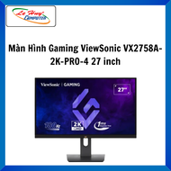Màn hình Gaming ViewSonic VX2758A-2K-PRO-3 27 inch/  VX2758A-2K-PRO-4 - Hàng Chính Hãng