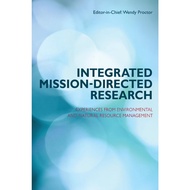 Integrated Mission-Directed Research: Experiences from Environmental and Natural Resource Management