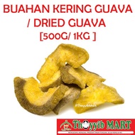 BUAH KERING GUAVA / DRIED GUAVA [500G/1KG]