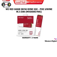 [ผ่อน 0% 3 ด.]WD RED 500GB SN700 NVMe SSD - PCIe 3/NVMe M.2 2280 WDS500G1R0C/ประกัน 5 YEARS