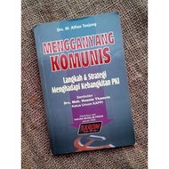 CREATING COMMUNION (Step & Strategies for Facing PKI Awakening): M. Alfian Tanjung