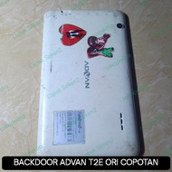 Backdoor Tablet Advan T2E Ori Copotan