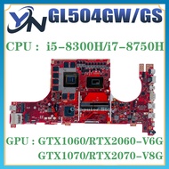 i7-8th GTX1070-V8G i7-8th GTX1070-V8G GL504G Mainboard For ASUS GL504GS GL504GW GL504GV GL504GM S5C Laptop Motherboard W/I5 I7 GTX1060 GTX1070 RTX2070 RTX2060 100% OK