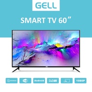 GELL Smart TV 60 inch LED TV With Android TV / WiFi  / MyTV/ YouTube