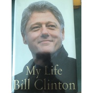 My Life Bill Clinton