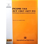 INCOME TAX ACT 1967 (ACT 53) (WITH SELECTED REGULATION & RULES?