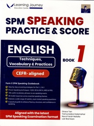 BUKU RUJUKAN ( 2026 ) : SPM SPEAKING PRACTICE & SCORE ENGLISH CEFR-ALIGNED BOOK 1