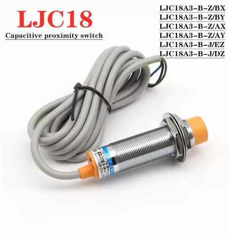 LJC18A3-B-Z/BX BY AX AY EZ Approach Sensor Cylindrical Capacitive Proximity Switch 10mm Detecting di