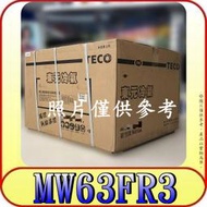 《三禾影》TECO 東元 MW63FR3 右吹 定頻窗型冷氣 7.1kW R410【另有MW63ICR-HS】
