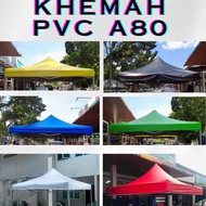 KHEMAH PVC A80 BESI BULAT DAN SEGI SAIZ 6X6 DAN 8X8 KHEMAH NIAGA PASAR MALAM KHEMAH TEBAL