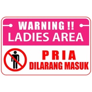 Stiker Pria Dilarang Masuk / Ladies Area
