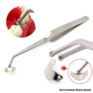 Dental Matrix Holder Clamp Matrices Tweezer Matrix Bands Placement Sectional Matrix Forceps Dental T