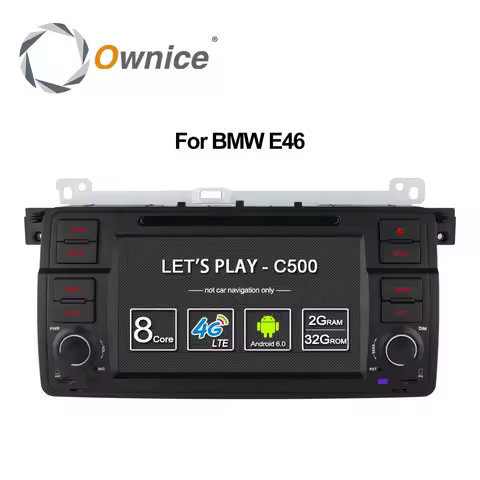 Ownice C500 Android 6.0 Octa 8 Core for bmw E46 M3 car dvd gps navi wifi 4G BT Radio RDS 2GB RAM 32G