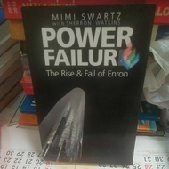 Power Failure The Rise & Fall of Enron