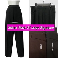 P9926 PART 1: SELUAR SLACK GLADYS  SIGNATURE OFFICE EXECUTIVE PANTS G’LADYS COLLECTION