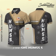 [FREE CUSTOME]HUMSS FULL SUBLIMATION SHIRTS & POLO SHIRTS MEN AND WOMEN'S TOP'S SHIRT CODE:5