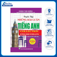 Sách - Tuyển Tập Những Bài Luận Tiếng Anh - Collection Of English Essays (Luyện Thi THPT Quốc Gia) -