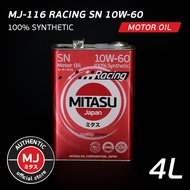 Mitasu MJ-116 RACING MOTOR OIL SN 10W-60 100% Synthetic