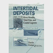 Intertidal Deposits: River Mouths, Tidal Flats, and Coastal Lagoons